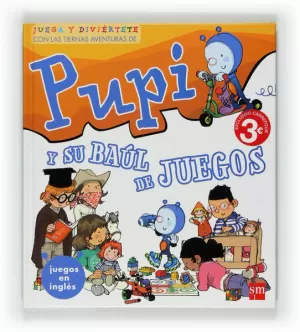 PUPI Y SU BAÚL DE JUEGOS PUPI Y SU BAÚL DE JUEGOS