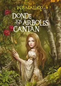 DONDE LOS ÁRBOLES CANTAN DONDE LOS ÁRBOLES CANTAN