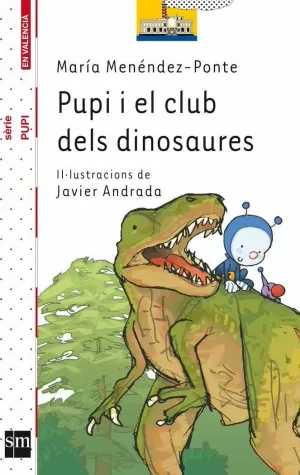 PUPI I EL CLUB DELS DINOSAURES PUPI I EL CLUB DELS DINOSAURES