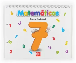 MATEMÁTICAS 7. EDUCACIÓN INFANTIL MATEMÁTICAS 7. EDUCACIÓN INFANTIL