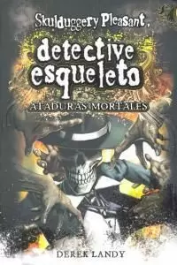 DETECTIVE ESQUELETO: ATADURAS MORTALES [SKULDUGGERY PLEASANT]