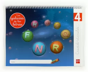 LECTOESCRITURA 4, CUADRÍCULA. LA GALAXIA DE LAS LETRAS