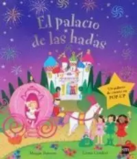 EL PALACIO DE LAS HADAS