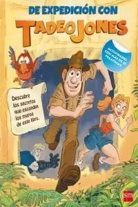 DE EXPEDICIÓN CON TADEO JONES: PASATIEMPOS CON PEGATINAS