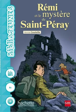 RÉMI ET LE MYSTÈRE DE SAINT-PERAY