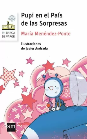 PUPI EN EL PAÍS DE LAS SORPRESAS. LIBRO PERSONALIZADO