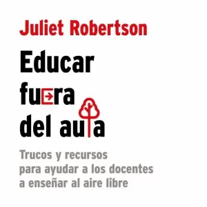 EDUCAR FUERA DEL AULA EDUCAR FUERA DEL AULA