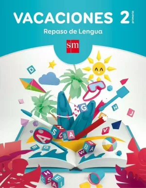 VACACIONES: REPASO DE LENGUA. 2 EDUCACIÓN PRIMARIA