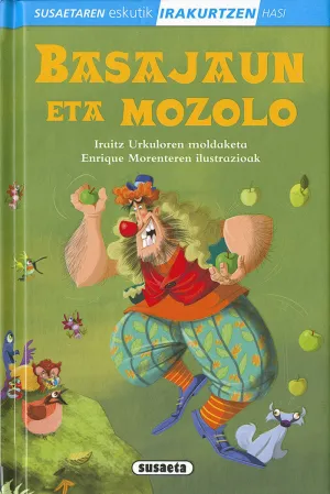 BASAJAUN ETA MOZOLO BASAJAUN ETA MOZOLO