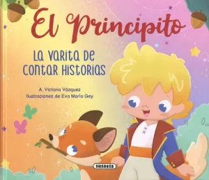 EL PRINCIPITO. LA VARITA DE CONTAR HISTORIAS