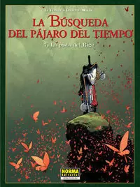 LA BÚSQUEDA DEL PÁJARO DEL TIEMPO 7. LA PISTA DEL RIGE