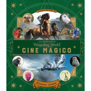 J.K. ROWLING'S WIZARDING WORLD: CINE MÁGICO. VOLUMEN 2