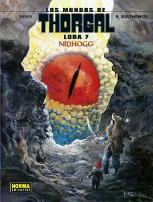 LOS MUNDOS DE THORGAL: LOBA 7 NIDHOGA