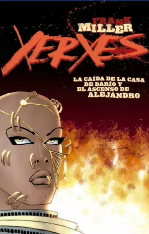 XERXES. LA CAÍDA DE LA CASA DE DARÍO Y EL ASCENSO DE ALEJANDRO 1