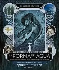 LA FORMA DEL AGUA: LA CREACIÓN DE UN CUENTO DE HADAS EN TIEMPOS DIFÍCILES
