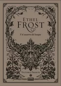 ETHEL FROST Y EL SUSURRO DEL BOSQUE