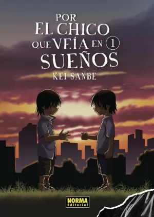 POR EL CHICO QUE VEIA EN SUEÑOS 01 (ED. ESPECIAL)