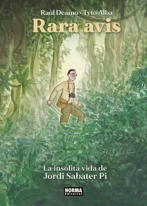 RARA AVIS. LA INSOLITA VIDA DE JORDI SABATE PI RARA AVIS. LA INSOLITA VIDA DE JORDI SABATE PI