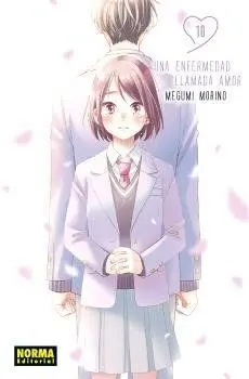 UNA ENFERMEDAD LLAMADA AMOR 10