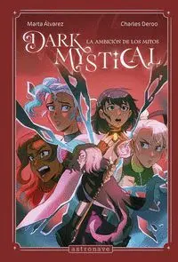 DARK MYSTICAL 2. LA AMBICIÓN DE LOS MITOS