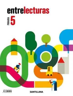 LECTURAS 5ºEP ENTRELECTURAS 19 SABER HACER CONTIGO LECTURAS 5ºEP ENTRELECTURAS 19 SABER HACER CONTIGO