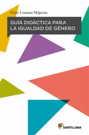GUÍA DIDÁCTICA PARA LA IGUALDAD DE GÉNERO