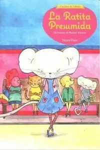 LA RATITA PRESUMIDA (CUENTOS DE FABULA)