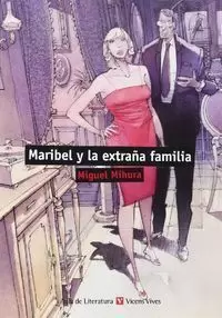 MARIBEL Y LA EXTRA?A FAMILIA (AULA DE LITERATURA)