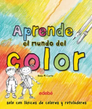 APRENDE EL MUNDO DEL COLOR APRENDE EL MUNDO DEL COLOR