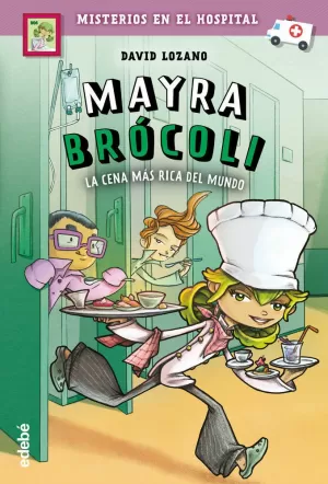 1. MAYRA BRÓCOLI Y LA CENA MÁS RICA DEL MUNDO