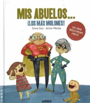 MIS ABUELOS... ¡LOS MÁS MOLONES!