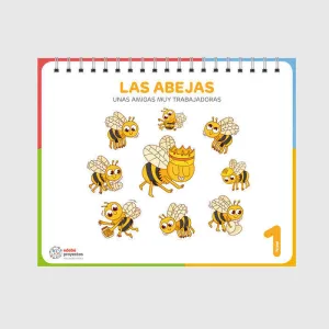 LAS ABEJAS (UNAS AMIGAS MUY TRABAJADORAS)