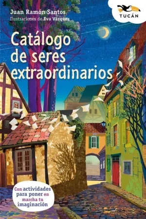 CATÁLOGO DE SERES EXTRAORDINARIOS