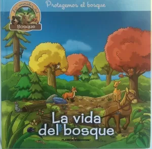 LA VIDA DEL BOSQUE
