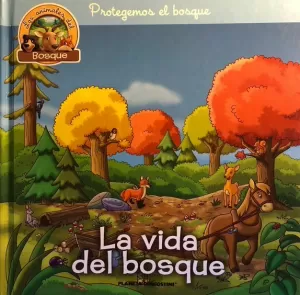 LA VIDA DEL BOSQUE