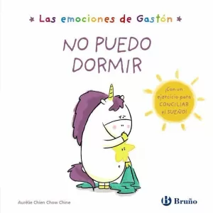 LAS EMOCIONES DE GASTÓN. NO PUEDO DORMIR LAS EMOCIONES DE GASTÓN. NO PUEDO DORMIR