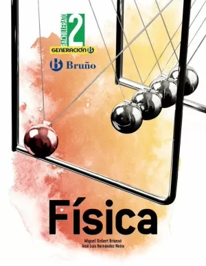 GENERACIÓN B FÍSICA 2 BACHILLERATO