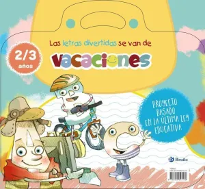 LAS LETRAS DIVERTIDAS SE VAN DE VACACIONES. 2-3 AÑOS