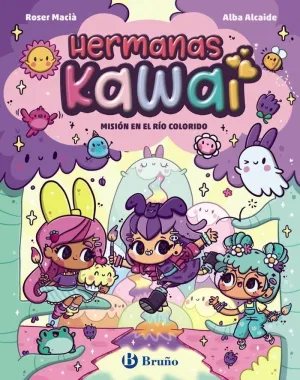 HERMANAS KAWAI, 3. MISIÓN EN EL RÍO COLORIDO