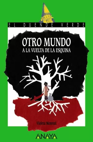OTRO MUNDO A LA VUELTA DE LA ESQUINA OTRO MUNDO A LA VUELTA DE LA ESQUINA