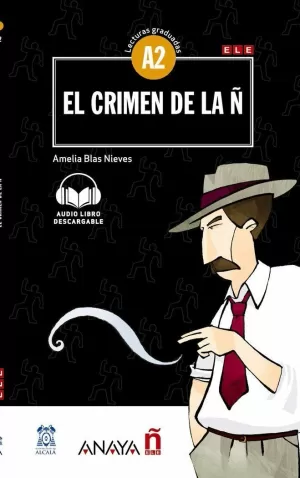 EL CRIMEN DE LA Ñ EL CRIMEN DE LA Ñ