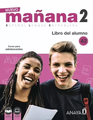 NUEVO MAÑANA 2 (A2). LIBRO DEL ALUMNO NUEVO MAÑANA 2 (A2). LIBRO DEL ALUMNO