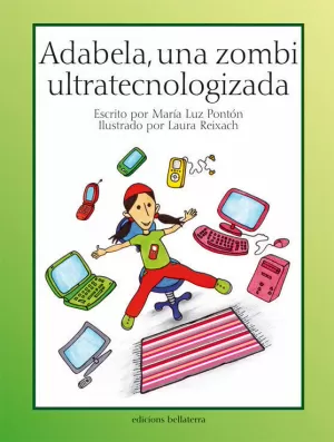 ADABELA UNA ZOMBU ULTRATECNOLOGIZADA