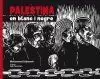 PALESTINA EN BLANC I NEGRE