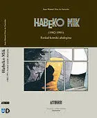 HABEKO MIK (1982-1991)