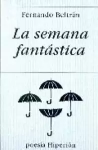 LA SEMANA FANTÁSTICA