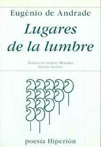 LUGARES DE LA LUMBRE = OS LUGARES DO LUME