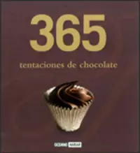 365 TENTACIONES DE CHOCOLATE 365 TENTACIONES DE CHOCOLATE