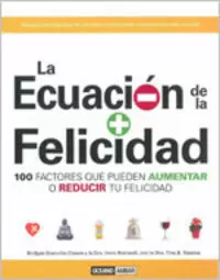 LA ECUACIÓN DE LA FELICIDAD LA ECUACIÓN DE LA FELICIDAD