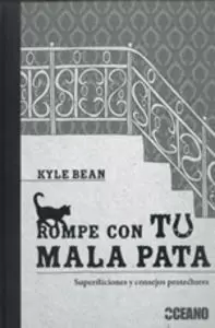 ROMPE CON TU MALA PATA ROMPE CON TU MALA PATA